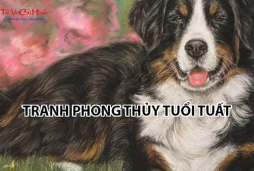 Tranh Phong Thủy Cho Người Tuổi Tuất – Bí Quyết Thu Hút Tài Lộc và Bình An