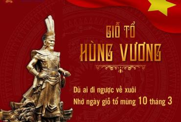 Giỗ Tổ Hùng Vương – Ngày tưởng nhớ các Vua Hùng dựng nước