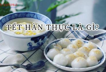Tết Hàn Thực – Lễ hội bánh trôi, bánh chay truyền thống