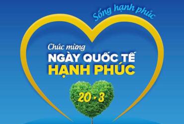 Ngày Quốc tế Hạnh phúc – Lan tỏa niềm vui và hạnh phúc