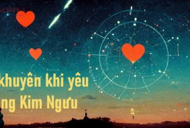 Lời Khuyên Vàng Khi Yêu Người Thuộc Cung Kim Ngưu