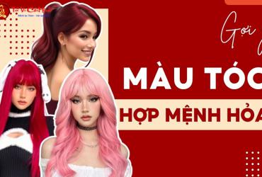 Mệnh Hỏa Nhuộm Tóc Màu Gì Mang Lại May Mắn