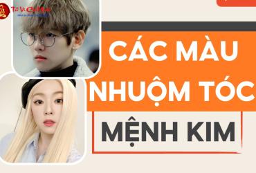 Mệnh Kim Nhuộm Tóc Màu Gì Mang Lại May Mắn