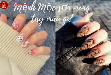 Mệnh Mộc Sơn Móng Màu Gì Hợp Phong Thủy
