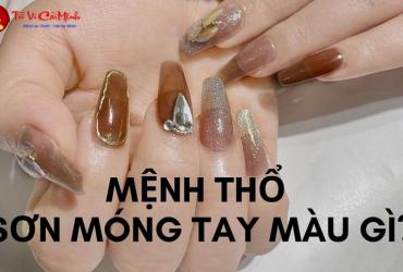 Mệnh Thổ Sơn Móng Màu Gì Hợp Phong Thủy
