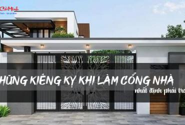 Kiêng Kỵ Khi Làm Cổng Nhà - Những Điều Cần Biết Theo Phong Thủy