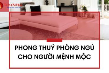 Phong Thủy Phòng Ngủ Mệnh Mộc: Hướng Dẫn Toàn Diện
