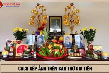Sắp Xếp Ảnh Thờ Trên Bàn Thờ Gia Tiên: Hướng Dẫn Toàn Diện