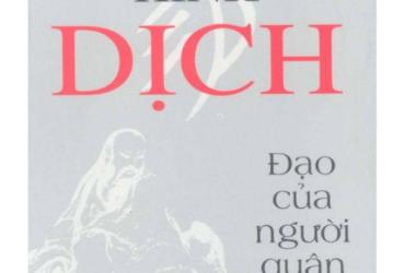 Sách Kinh Dịch Đạo Của Người Quân Tử – Bí Mật Biến Hóa Vận Mệnh Mà Ít Ai Biết!
