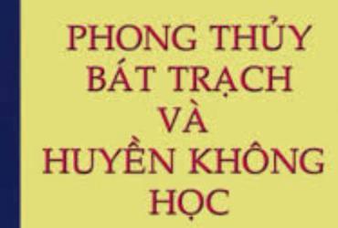 Khám Phá Bí Mật Phong Thủy Bát Trạch và Huyền Không Học: Tải Ngay Sách PDF Miễn Phí