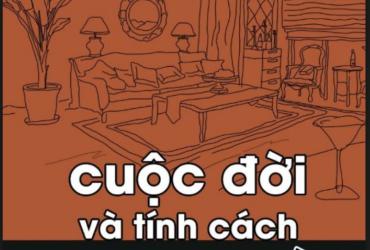 Sự Thật Bất Ngờ Về "Cuộc Đời Và Tính Cách Con Người" – Cuốn Sách Khiến Bạn Nhìn Lại Chính Mình!