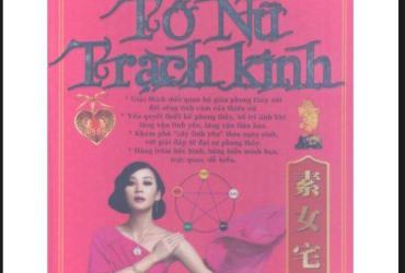Khám Phá Bí Mật "Tố Nữ Trạch Kinh" – Cẩm Nang Phong Thủy Cổ Đại Giúp Định Hướng Cuộc Sống