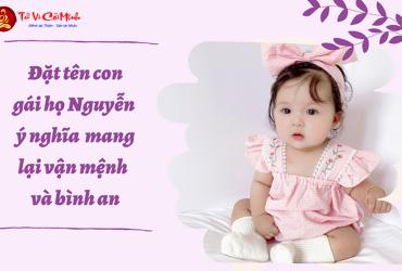 Tên Con Gái Họ Nguyễn: Hướng Dẫn Chọn Tên Đẹp Và Ý Nghĩa