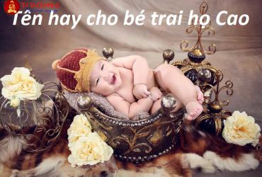 Tên Con Trai Họ Cao: Gợi Ý Tên Hay Và Ý Nghĩa Cho Bé Trai