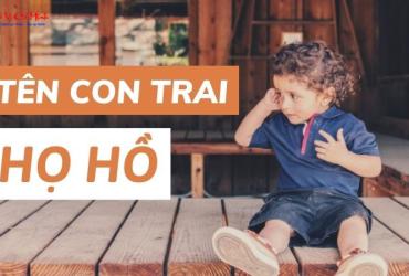 Tên Con Trai Họ Hồ: Gợi Ý Tên Hay Và Ý Nghĩa Cho Bé Trai