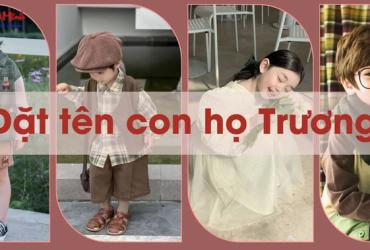 Tên Con Trai Họ Trương: Gợi Ý Hay Nhất Cho Bé Trai