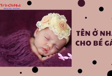 Tên Ở Nhà Cho Bé Gái - Gợi Ý Đặt Tên Thân Mật Đáng Yêu