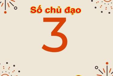 Ý Nghĩa Con Số Chủ Đạo 3 Trong Thần Số Học