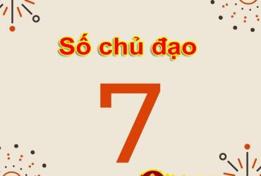 Ý Nghĩa Con Số Chủ Đạo 7 Trong Thần Số Học