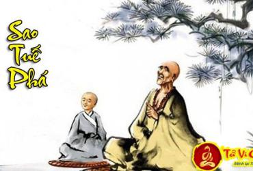 Sao Tuế Phá Ở Mệnh Và Các Cung Khác Trong Tử Vi