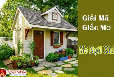 Giải Mã: Giấc Mơ Về Một Ngôi Nhà, Nhà Cũ, Nhà Mới, Các Tình Huống Khác