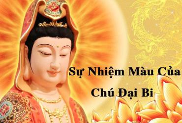 Sự linh ứng nhiệm màu của thần chú Đại Bi