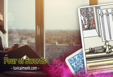 Lá Bài Four of Swords - Ý Nghĩa Tình Yêu, Công Việc & Sức Khỏe