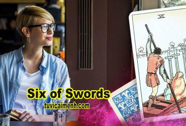 Lá Bài Six of Swords - Ý Nghĩa Tình Yêu, Sức khỏe, Công Việc