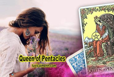 Lá Bài Queen of Pentacles - Ý Nghĩa Tình Yêu, Tiền Bạc & Công Việc