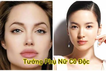 Phụ Nữ Có Tướng Mặt Này Thì Cả Đời Cô Độc, Khó Lấy Chồng