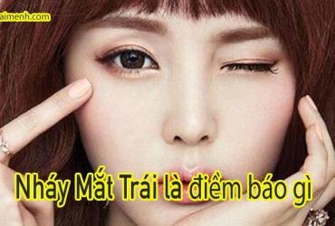 Nháy Mắt Trái Ở Nam & Nữ Là Điềm Báo Tâm Linh Gì?