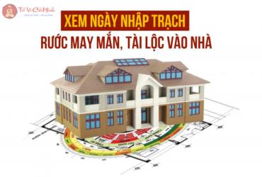 Bí Quyết Chọn Ngày Nhập Trạch Mang Lại Bình An và Tài Lộc Cho Gia Đình Bạn