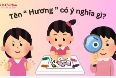 Ý Nghĩa Tên Hương - Khám Phá Vẻ Đẹp Và Sức Mạnh Của Cái Tên