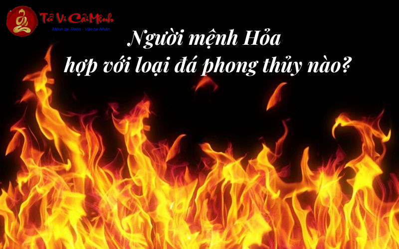Khám Phá Bí Mật: Người Mệnh Hỏa Nên Chọn Loại Đá Nào Để Hút Tài Lộc?