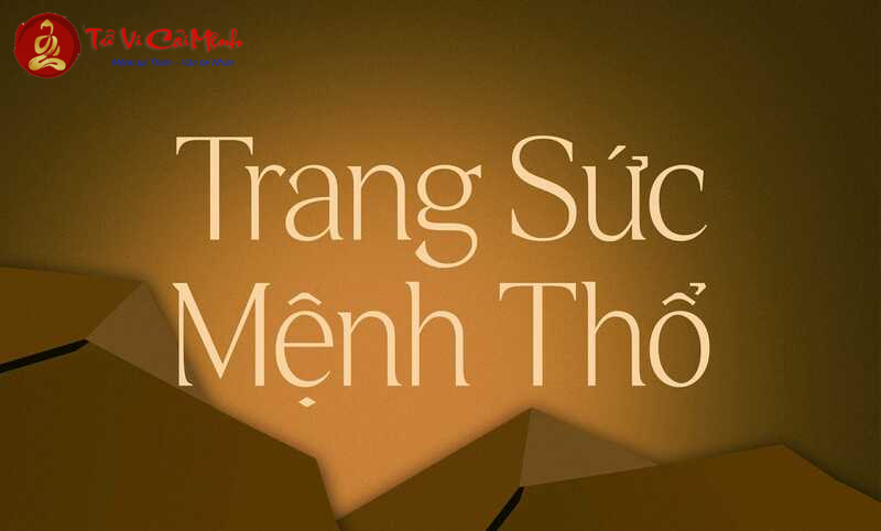 Bí Quyết Chọn Trang Sức Hoàn Hảo Cho Người Mệnh Thổ: Thu Hút Tài Lộc Và May Mắn!