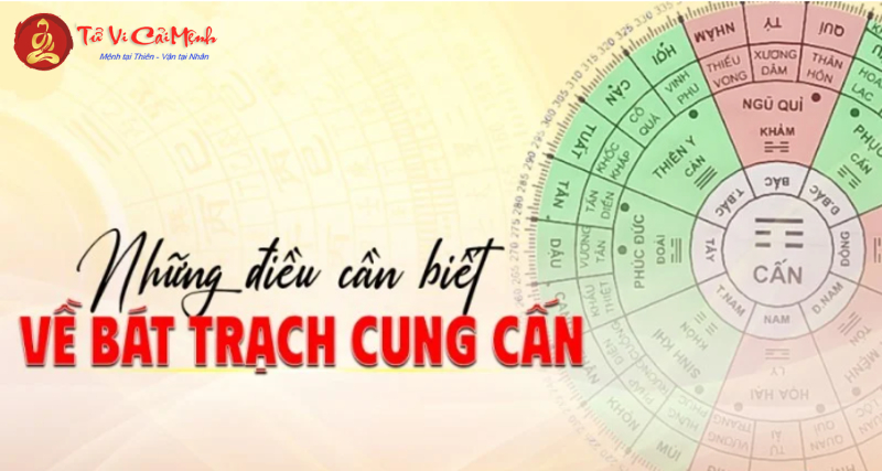 Khám Phá Cung Cấn: Ý Nghĩa Phong Thủy Và Hướng Nhà Tốt Cho Gia Chủ