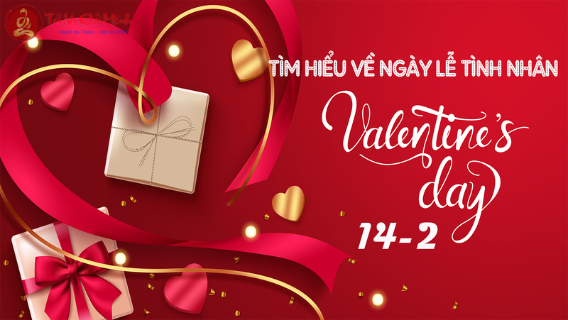 Lễ tình nhân Valentine – Ngày tôn vinh tình yêu ngọt ngào