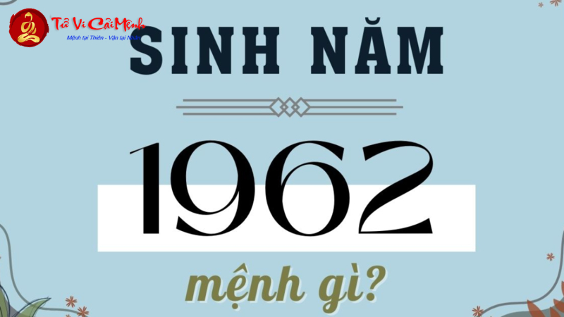 Giải Mã Vận Mệnh Tuổi Nhâm Dần 1962 – Bí Quyết Tối Ưu Mệnh Kim