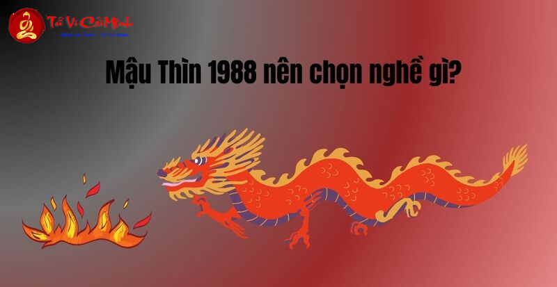 Giải Mã Vận Mệnh Tuổi Mậu Thìn 1988 – Bí Mật Của Mệnh Mộc