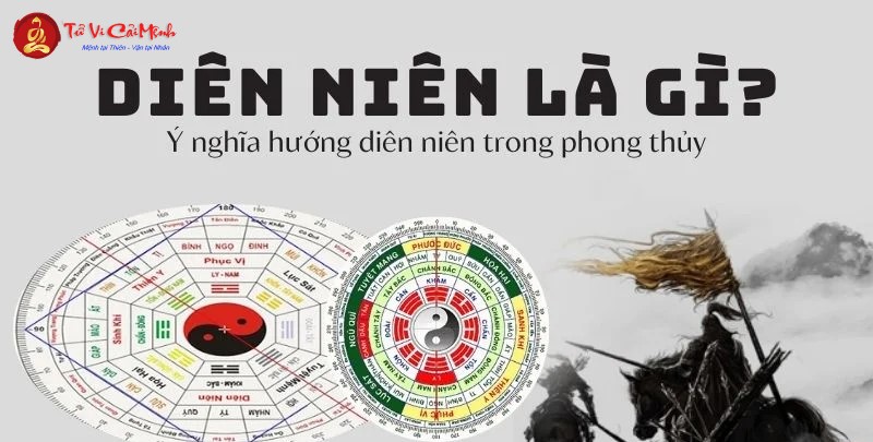 Diên Niên Trong Phong Thủy: Hướng Dẫn Toàn Diện Về Ý Nghĩa Và Ứng Dụng