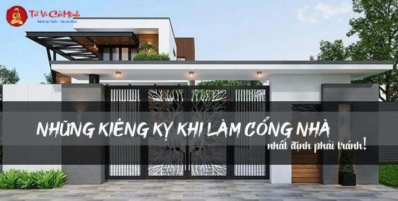 Kiêng Kỵ Khi Làm Cổng Nhà - Những Điều Cần Biết Theo Phong Thủy