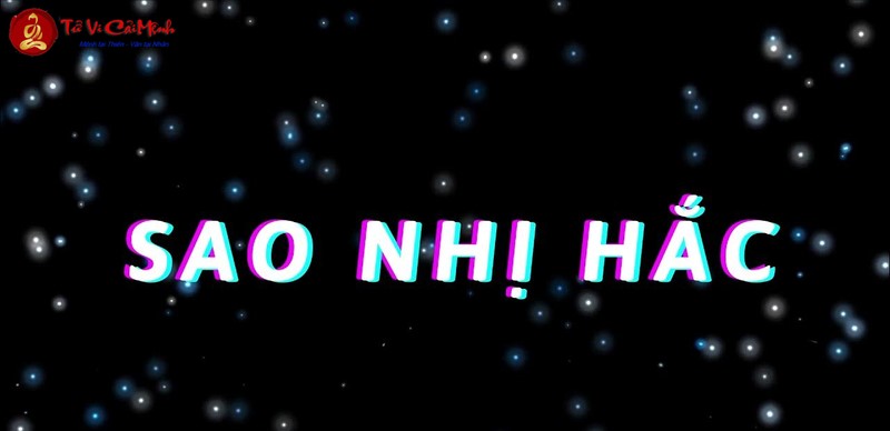 Sao Nhị Hắc Là Gì? Tốt Hay Xấu - Phân Tích Toàn Diện