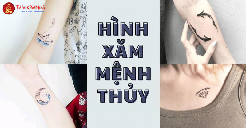 Người Mệnh Thủy Nên Xăm Hình Gì: Gợi Ý Hình Xăm Tăng Vận May