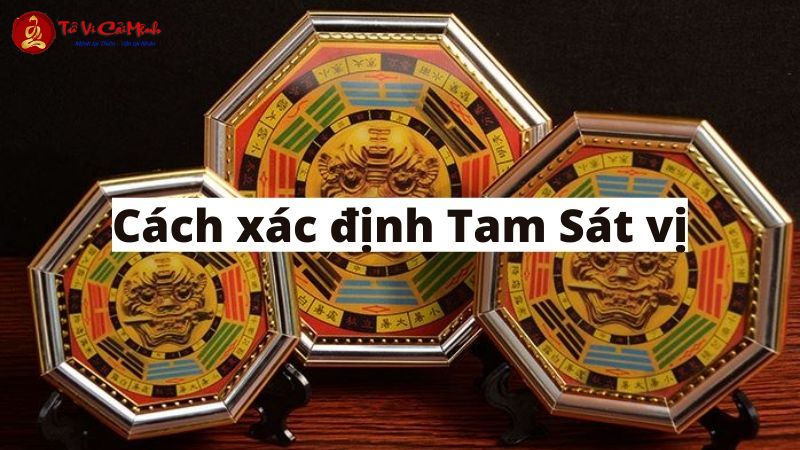 Tam Sát Vị – Sát Khí Nguy Hiểm Đang Ẩn Nấp Trong Nhà Bạn! Cách Hóa Giải Ngay