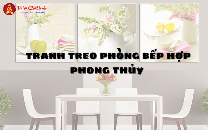 Tranh Treo Phòng Bếp Hợp Phong Thủy - Thu Hút Tài Lộc Vào Nhà
