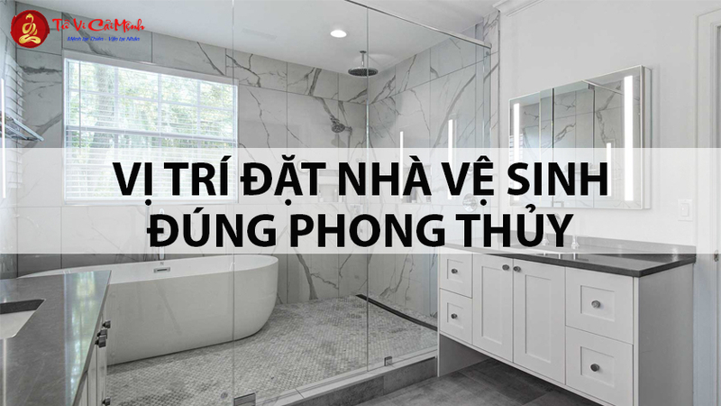 Cách Xác Định Hướng Nhà Vệ Sinh Theo Phong Thủy - Thu Hút Tài Lộc