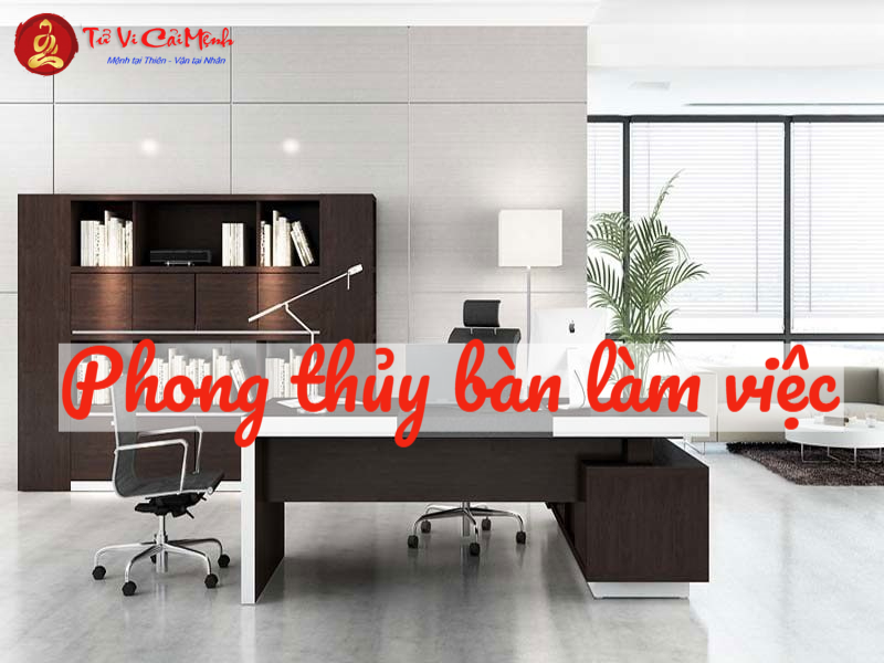 Phong Thủy Bàn Làm Việc: Cẩm Nang Toàn Diện