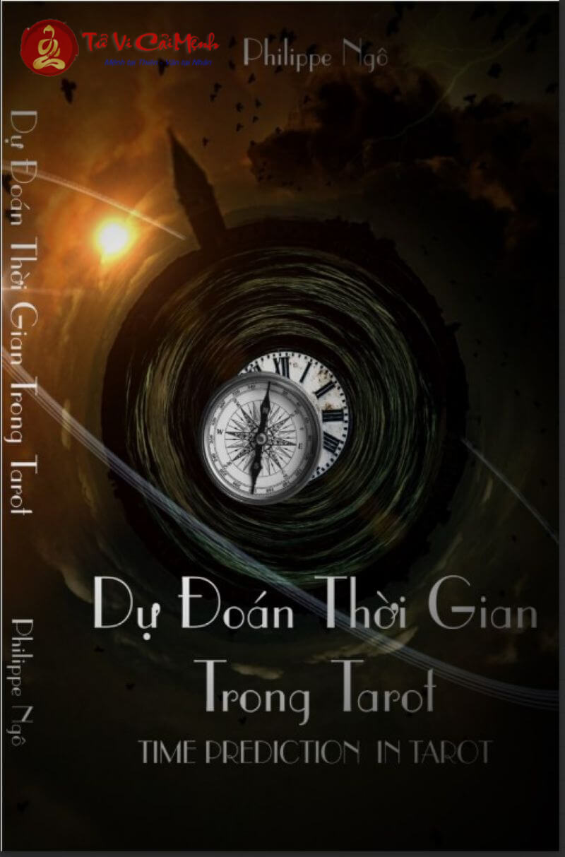 Khám Phá Bí Mật Dự Đoán Thời Gian Qua Tarot Cùng Philippe Ngô – Tải Ngay Hướng Dẫn Chi Tiết PDF