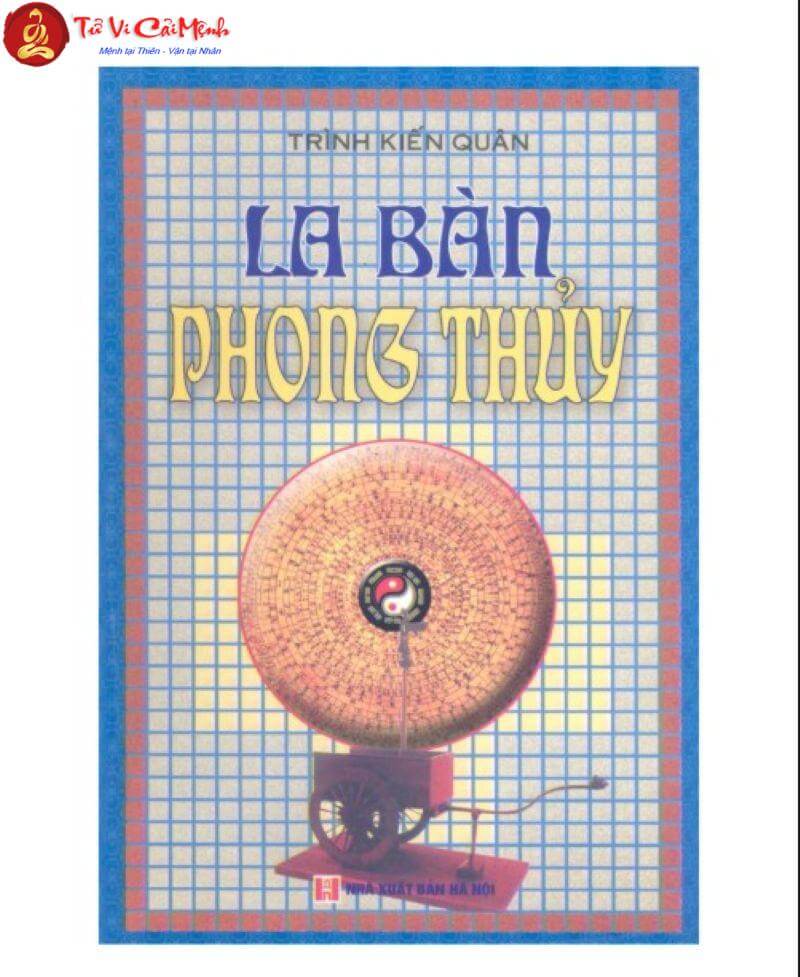 Sách "La Bàn Phong Thủy" – Bí Quyết Ứng Dụng Ngũ Hành, Bát Quái Để Định Hướng Tài Lộc!