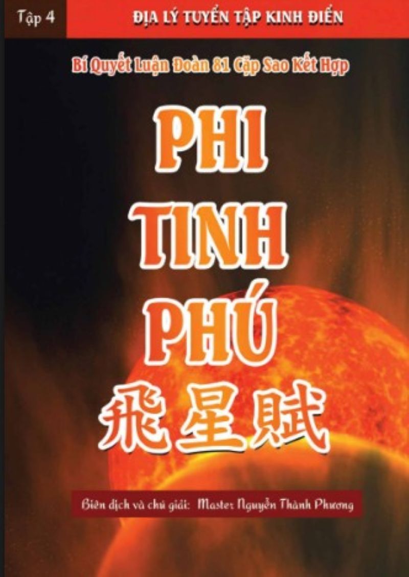 Tiết Lộ Bí Ẩn Phi Tinh Phú – Tác Phẩm Khiến Giới Phong Thủy Bất Ngờ!